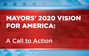 features-2020-Vision-update Mayor' 2020 Vision for America: A Call to Action